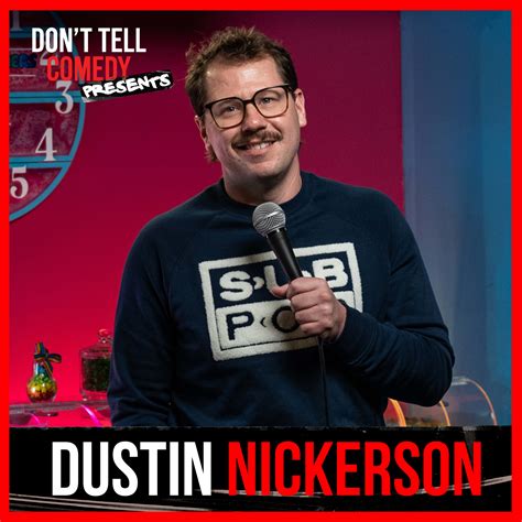 Dustin nickerson - Dustin Nickerson is set to perform their comedy act on February 9th, 2024 at 7:30pm. This hilarious show is playing at the DC Improv Comedy Club- mian room at ...